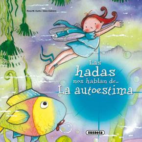 La Autoestima (las Hadas Nos Hablan De…) Idioma Castellano