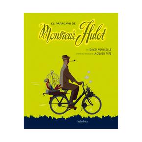 El Papagayo De Monsieur Hulot