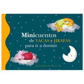 Minicuentos De Vacas Y Jirafas Para Ir A Dormir