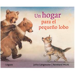 Un Hogar Para El Pequeño Lobo