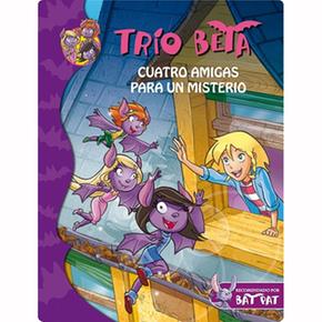 Trío Beta 1. Cuatro Amigas Para Un Misterio