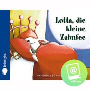 Lotta, Die Kleine Zahnfee