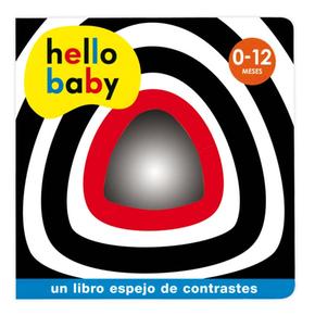 Libro Espejo De Contrastes Hello Baby