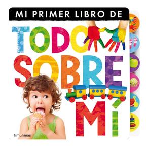 Mi Primer Libro: Todo Sobre Mí