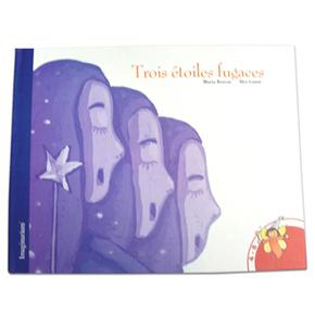 Trois Étoiles Fugaces