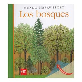 Mundo Maravilloso: Los Bosques