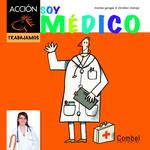 Soy Médico Idioma Castellano Combel Editorial
