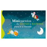 Minicuentos De Leones Y Ratones Para Ir A Dormir