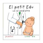El Petit Edu Va Al Pediatra Idioma Catalá