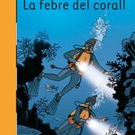 La Febre Del Corall