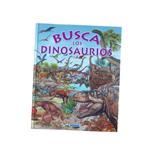 Busca Los Dinosaurios (ed. En Español)