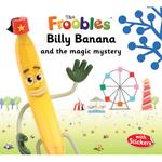 Billy Banana And The Magic Mystery
