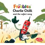 Charlie Chilli And The Safari Song
