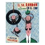 El Señor Rondón Y El Malentendido En El Zoo