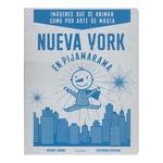 Nueva York En Pijamarama