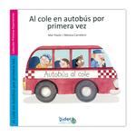 Al Cole En Autobús Por Primera Vez