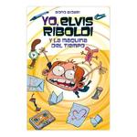 Yo, Elvis Riboldi Y La Máquina Del Tiempo